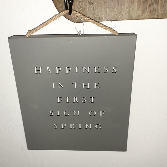 Hobby Lobby Accents Happiness Is The First Sign Of Spring Metal